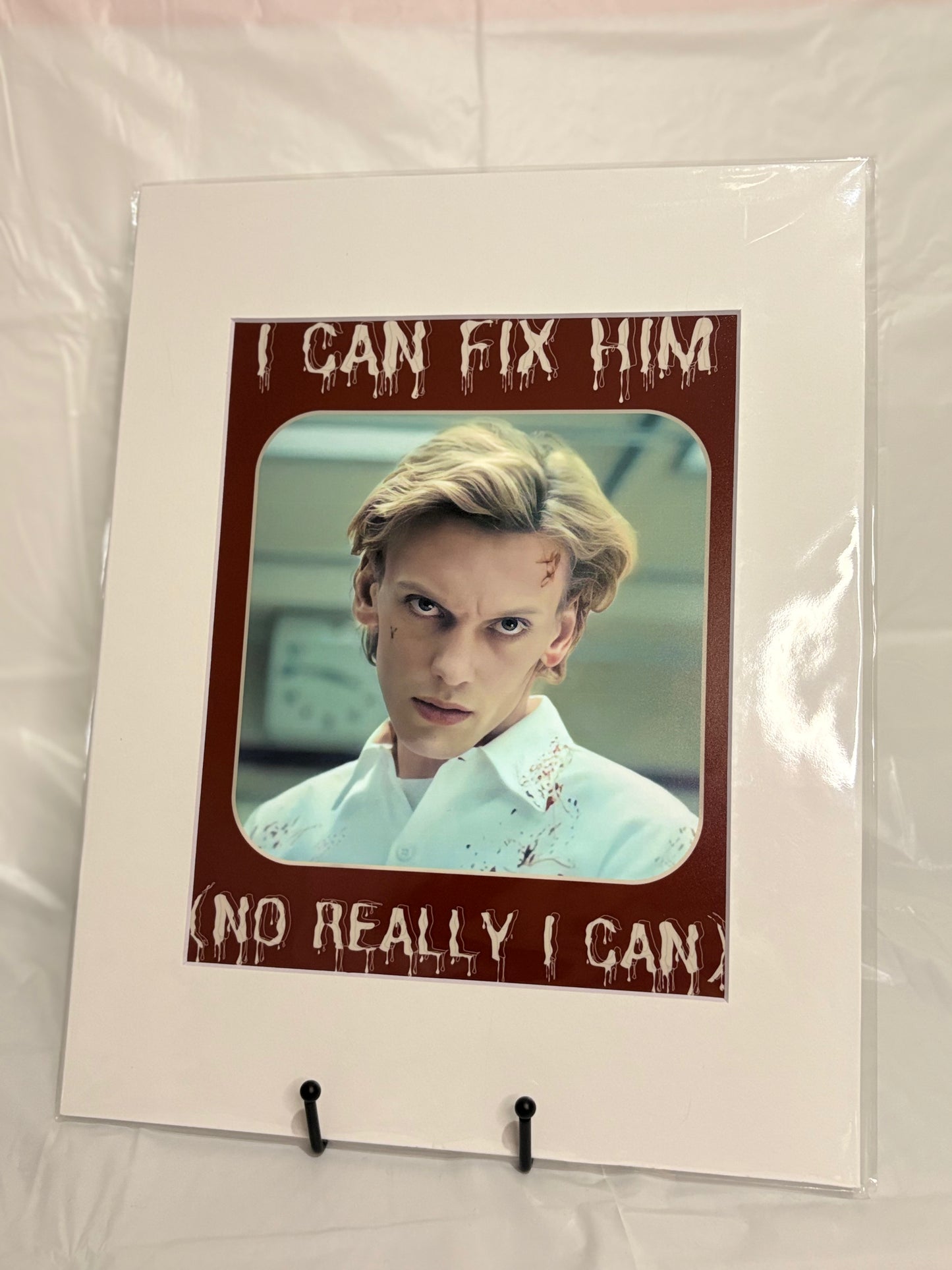 I Can Fix Him (No Really I Can) Prints